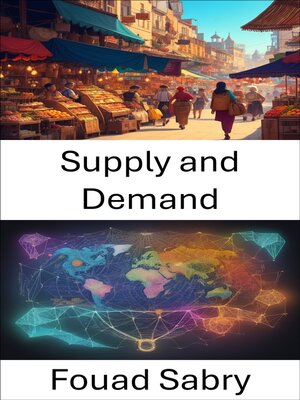 cover image of Supply and Demand